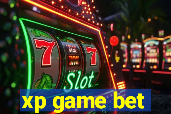 xp game bet